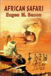book cover of African Safari - WITHDRAWN by Eugen M. Bacon
