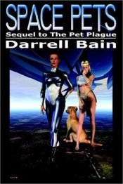book cover of Space Pets by Darrell Bain