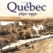 book cover of Québec 1850-1950 by Lionel Koffler