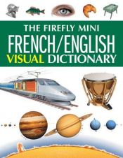 book cover of The Firefly Mini French by Jean-Claude Corbeil