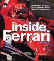book cover of Inside Ferrari: Unique Behind-the-scenes Photography of the World's Greatest Motor Racing Team by Maurice Hamilton