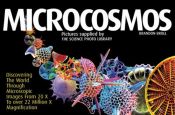 book cover of Microcosmos: Discovering the World Through Microscopic Images from 20 X to Over 22 Million X Magnification by Brandon Broll
