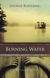 book cover of Burning Water by George Bowering
