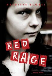 book cover of Red Rage by Brigitte Blobel