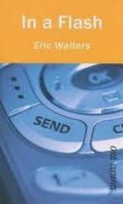 book cover of In a Flash (Orca Currents) by Eric Walters