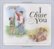 book cover of I Chose You by Lindsey E. Shumway