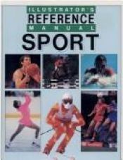 book cover of Illustrators Reference Manual: Sport by S. Paul