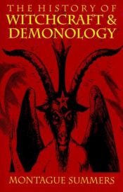 book cover of The History of Witchcraft and Demonology by Montague Summers
