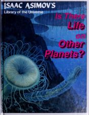 book cover of Is There Life on Other Planets? by Isaac Asimov