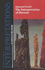book cover of Sigmund Freud's The Interpretation of Dreams (Modern Critical Interpretations) by Harold Bloom