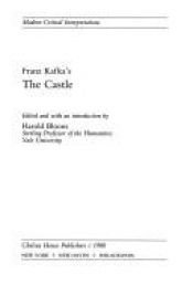 book cover of Franz Kafka's The castle by Харольд Блум