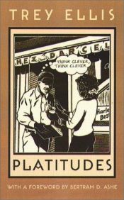 book cover of Platitudes (The Northeastern Library of Black Literature) by Trey Ellis
