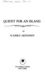 book cover of Quest for an Island by Vasily Aksyonov
