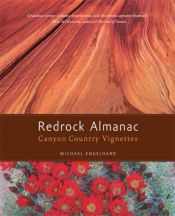 book cover of Redrock almanac : canyon country vignettes by Michael Engelhard