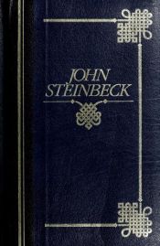 book cover of John Steinbeck: The Grapes of Wrath, the Moon Is Down, Cannery Row, East of Eden, of Mice and Men by John Steinbeck