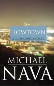 book cover of How town by Michael Nava