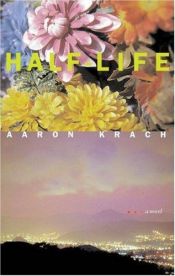 book cover of Half-Life by Aaron Krach