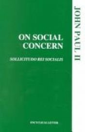 book cover of On Social Concern (Sollicitudo Rei Socialis) by 교황 요한 바오로 2세