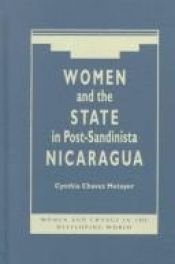 book cover of Women and the state in post-Sandinista Nicaragua by Cynthia Chavez Metoyer