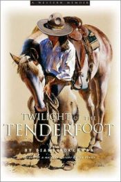 book cover of Twilight of the Tenderfoot by Diane Ackerman