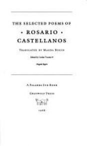 book cover of The Selected Poems of Rosario Castellanos (Palbra Sur Book) by Rosario Castellanos