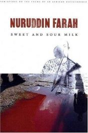 book cover of Sweet and Sour Milk (Farah, Nuruddin, Variations on the Theme of An African Dictatorship.) by 努鲁丁·法拉赫