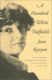 book cover of Hundred White Daffodils by Jane Kenyon