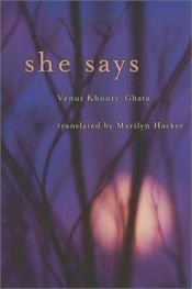 book cover of She Says: Bilingual Edition by Vénus Khoury-Ghata