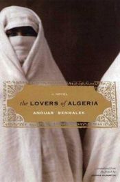book cover of Lovers of Algeria by Anouar Benmalek