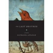 book cover of Der letzte Bruder by Nathacha Appanah
