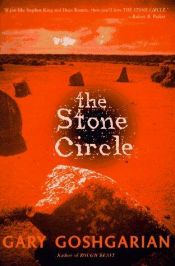 book cover of The Stone Circle by Gary Braver