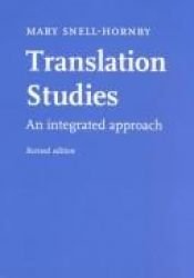 book cover of Translation Studies: An Integrated Approach by Mary Snell-Hornby
