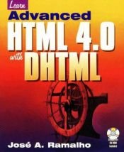 book cover of Learn Advanced HTML 4.0 With DHTML by Jose Antonio Ramalho