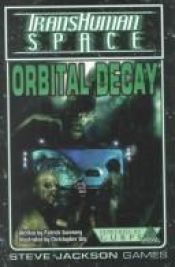 book cover of Transhuman space : orbital decay by Patrick Sweeney