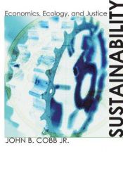 book cover of Sustainability: Economics, Ecology, and Justice (Ecology and Justice) by John B. Cobb