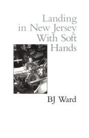book cover of Landing in New Jersey with Soft Hands by Sabrina Ward Harrison