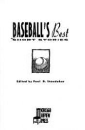 book cover of Baseball's Best Short Stories (Sporting's Best Short Stories series) by Paul D. Staudohar