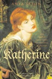 book cover of Katherine by Anya Seton