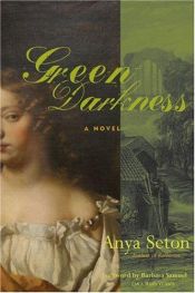 book cover of Green Darkness by Anya Seton