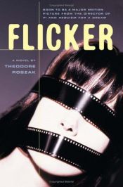 book cover of Flicker by Theodore Roszak