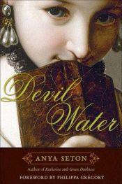 book cover of Devil water by Anya Seton