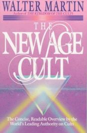 book cover of The New Age cult by Walter Martin