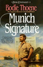 book cover of Munich Signature [Zion Covenant (3)] by Bodie Thoene