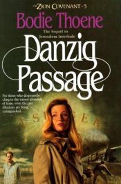 book cover of Danzig Passage by Bodie Thoene
