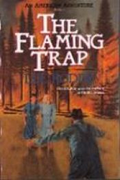 book cover of The Flaming Trap by Lee Roddy