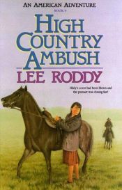 book cover of High Country Ambush (An American Adventure, Book 9) by Lee Roddy