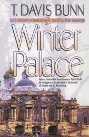 book cover of Winter Palace (Priceless Collection Series #3) by T. Davis Bunn
