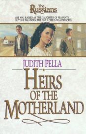book cover of (The Russians, Book 4) Heirs of the Motherland by Michael Phillips