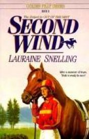 book cover of Golden Filly Series #8: Second Wind by Lauraine Snelling