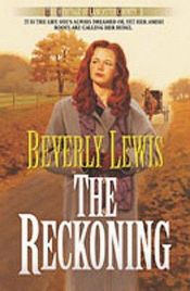 book cover of The Reckoning (Heritage of Lancaster County) by Beverly Lewis
